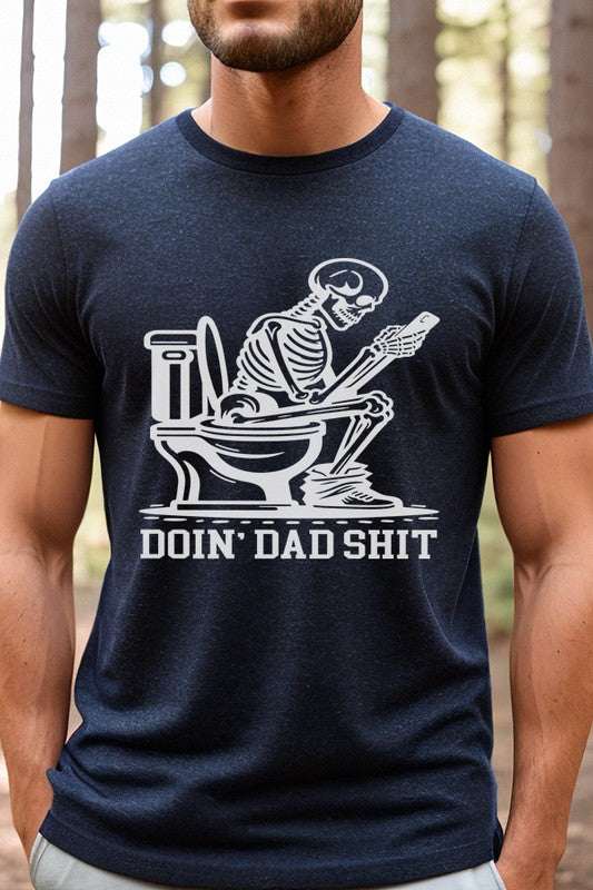 Cali Boutique Father's Day Gift Doin Dad Shit Graphic Tee - Men Shirts | MENLL